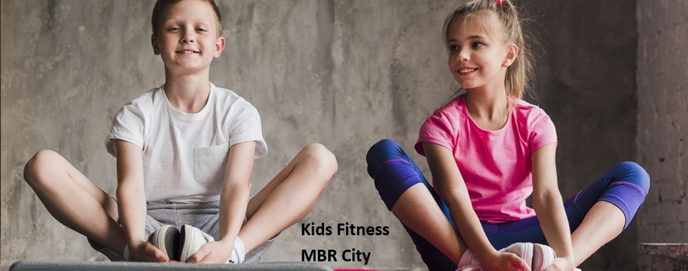 Kids Fitness MBR City